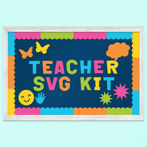 Teacher Bulletin Board SVG kit